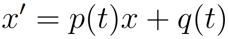Forma geral para as equações diferenciais lineares de primeira ordem.